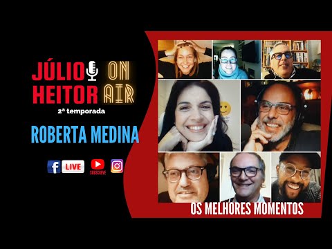 Júlio Heitor   On Air com Roberta Medina- Os melhores momentos