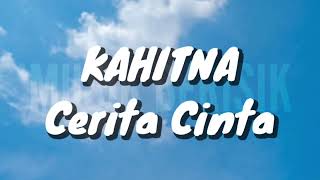 Download lagu Kahitna - Cerita Cinta (Lirik) mp3