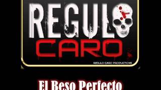 Regulo Caro - El Beso Perfecto (Acústico)