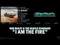 Rob Bailey & The Hustle Standard :: I AM THE FIRE :: Lyrics