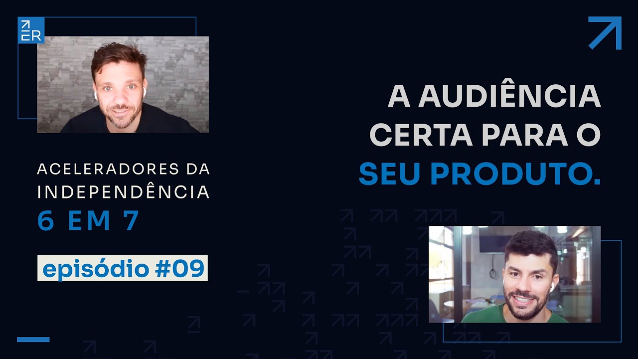 COMO CRIAR DO ZERO A AUDIÊNCIA CERTA PARA CONQUISTAR A SUA INDEPENDÊNCIA | ACELERADORES #09