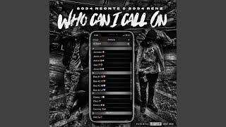 Who Can I Call On Music Video