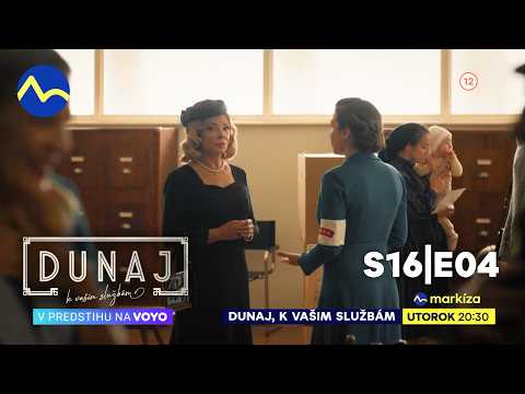 Dunaj, k vašim službám | S16E04 | v utorok o 20:30 na TV Markíza a v predstihu na Voyo