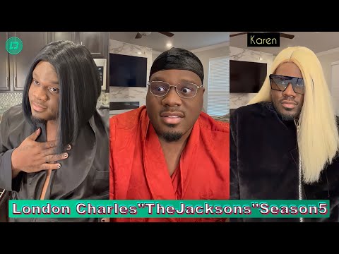 London Charles"The Jacksons" (Season 5) Full TikTok Series | London Charles TikTok Series