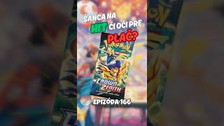EPIZÓDA 166 | CROWN ZENITH BOOSTER #pokemon #pokemoncards #pokemontcg