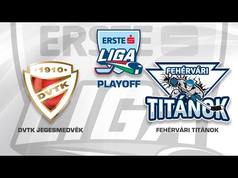 DVTK Jegesmedvék - Fehérvári Titánok