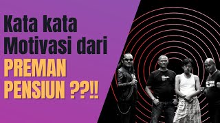 Download lagu kata motivasi dari PREMAN PENSIUN ??!! Tentang Perjuangan dan Kehidupan yang penuh makna mp3