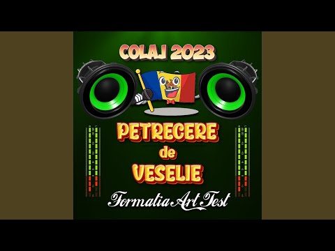 COLAJ - Petrecere De Veselie (Muzică Moldovenească 2023)