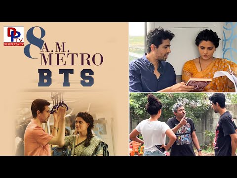 8 A.M. Metro Movie BTS | Gulshan Devaiah | Saiyami Kher | Raj R | Mark K Robin | Desiplaza TV
