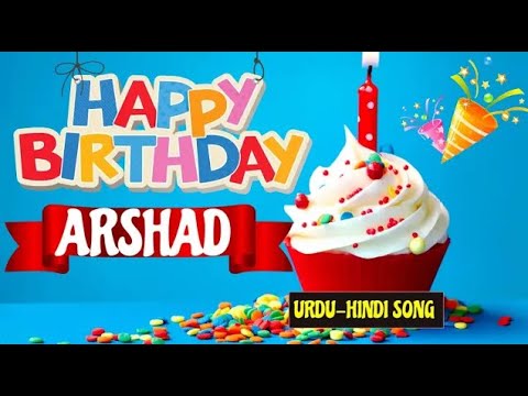 Arshad Happy Birthday Urdu Birthday Song  🎉🎂 - Happy Birthday Arshad