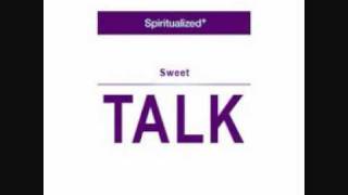 Spiritualized - Sweet Talk