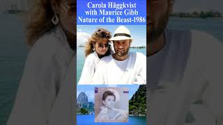 Carola Häggkvist with Maurice Gibb “Nature of the Beast” 1986