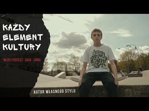 Młody PODTEXT Feat Dack, Jarru - Każdy Element Kultury (prod. Bulletproof Mike DJ. Yata)