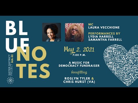2021-05-02: Blue Notes - Music for Democracy with Lydia Harrell and Samantha Farrell