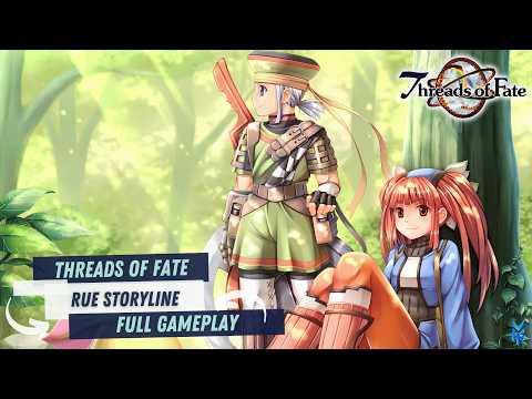 Threads of Fate: Rue’s Full Game Walkthrough (No Commentary) 🎮