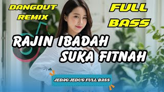 Download lagu RAJIN IBADAH SUKA FITNAH 😏 DJ DANGDUT REMIX VIRAL 2025 | Lagu Sindiran Pedas | DJ X PRO mp3 Download lagu RAJIN IBADAH SUKA FITNAH 😏 DJ DANGDUT REMIX VIRAL 2025 | Lagu Sindiran Pedas | DJ X PRO mp3