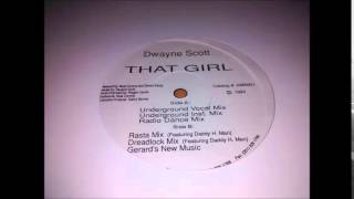 Dwayne Scott - That Girl (Underground Inst. Mix)