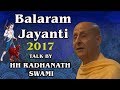 Balaram Jayanti 2017 HH Radhanath Swami