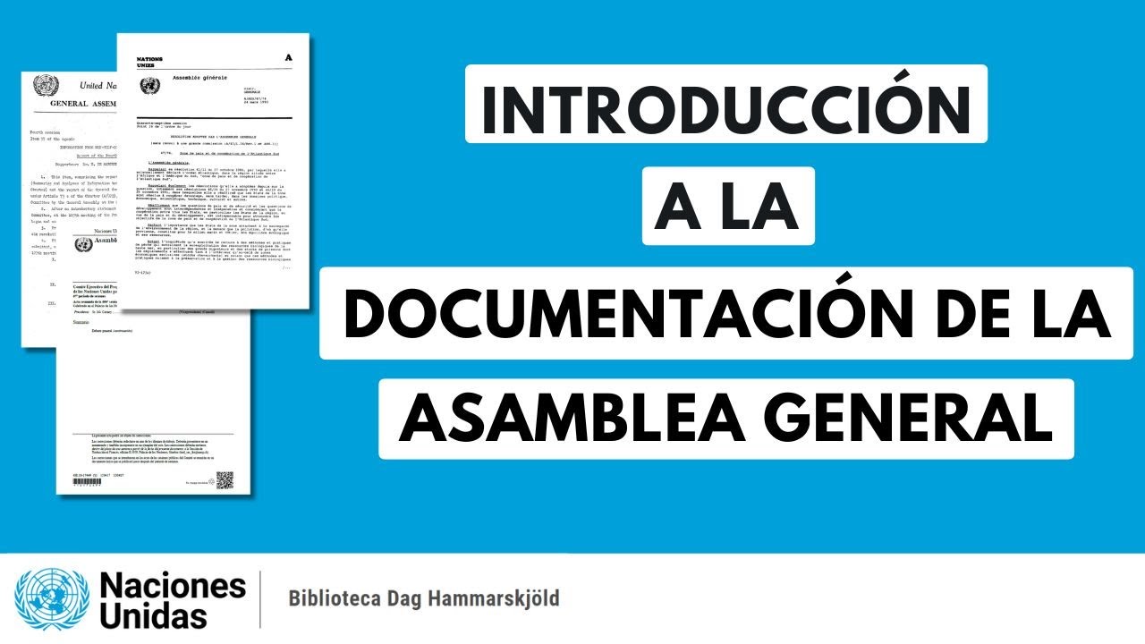Cursos de capacitación: Documentación de la Asamblea General - Guía de investigación