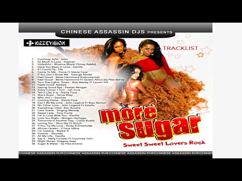 CHINESE ASSASSIN DJS More Sugar Lovers Rock Mix