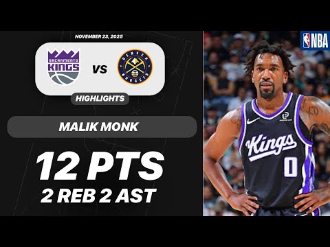 Malik Monk vs Denver Nuggets | 12 PTS 2 REB 2 AST | NBA 11-23-2025 Highlights