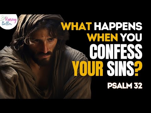 What Happens When You Confess Your Sins?