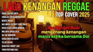 Download lagu NOSTALGIA REGGAE COVER 🌺 LAGU HITS LAWAS INDONESIA VERSI SANTAI & PENUH VIBES POSITIF mp3 Download lagu NOSTALGIA REGGAE COVER 🌺 LAGU HITS LAWAS INDONESIA VERSI SANTAI & PENUH VIBES POSITIF mp3