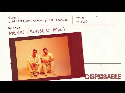 Peace Control, June Freedom, & Naïka - Messi (Sunset Mix)