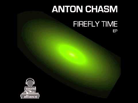 Anton Chasm - Firefly Time