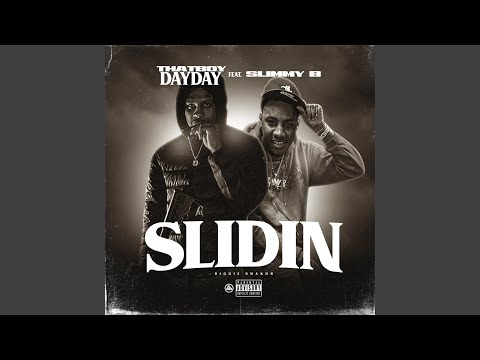 Slidin' (feat. Slimmy B)