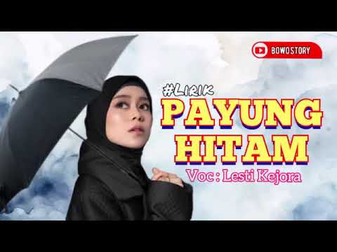 PAYUNG HITAM | Voc : Lesti Kejora