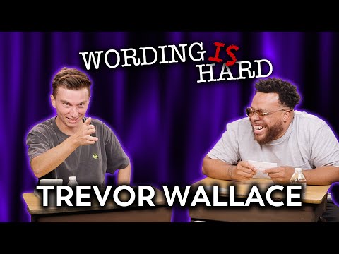 Trevor Wallace VS Tahir Moore - WORDING IS HARD