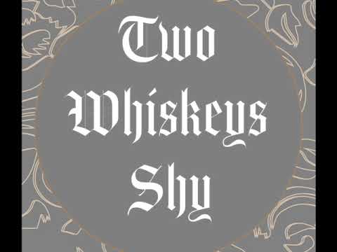 Glad Lad - Two Whiskeys Shy