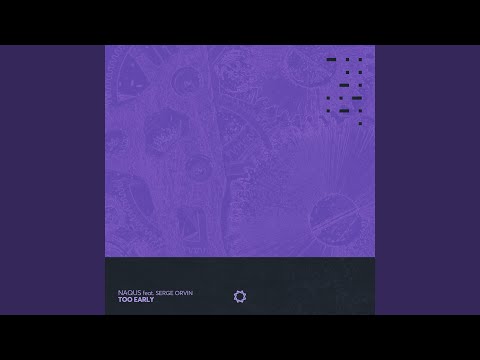 Too Early (feat. Serge Orvin) (Extended Mix)
