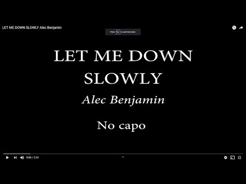 Let Me Down Slowly - Alec Benjamin