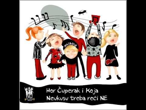 Hor Čuperak i Koja - Neukusu treba reći NE!