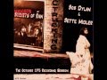 Bob Dylan & Bette Middler Buckets of Rain