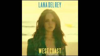 Lana Del Rey - West Coast (Radio Mix/Alternate Version)