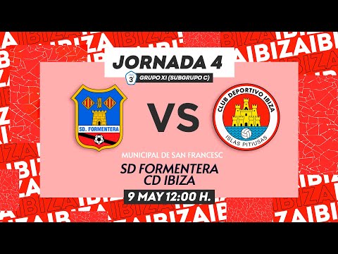 🔴 EN DIRECTO | J. 4 SEGUNDA FASE | SD FORMENTERA - CD IBIZA