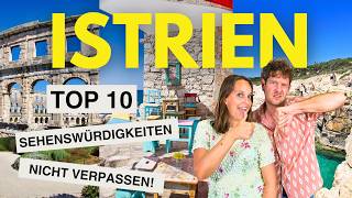 Istrien Sehenswürdigkeiten: Unsere Top 10 (😳 nach 20 Jahre Urlaub in der Region)