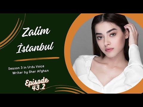 Zalim Istanbul Episode 43 Part 2 | Shero Playlists TV AI