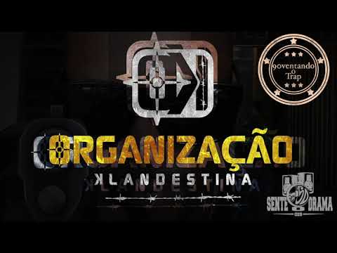 Org. Klandestina - 90ntando o Trap (Prod. Neg@o SOD)