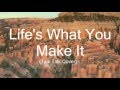 Life's What You Make It - SLAVE to the SQUAREwave