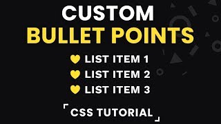Custom Bullet Points CSS | Replacing Default Bullets With Unicode Characters | CSS Tutorial