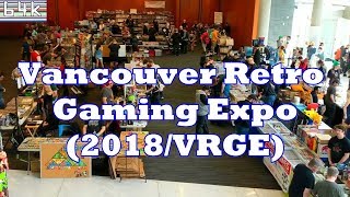 Vancouver Retro Gaming Expo (June 2018 /Full Coverage /VRGE)