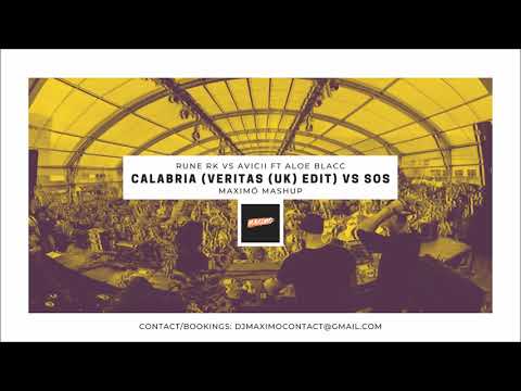 Rune RK vs. Avicii ft. Aloe Blacc - Calabria vs SOS (Maximó Mashup)