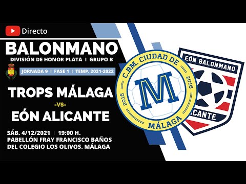 TROPS MÁLAGA - EÓN HORNEO ALICANTE
