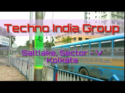 Techno India Group | College more | Saltlake Sector -V, Kolkata