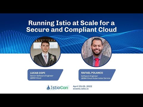 Running Istio at Scale for a Secure and Compliant Cloud