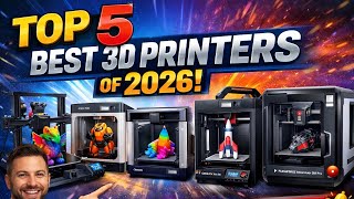 Top 5 Best 3D Printers of 2026 🚀 | Fast, Multi-Color & Beginner Friendly Picks